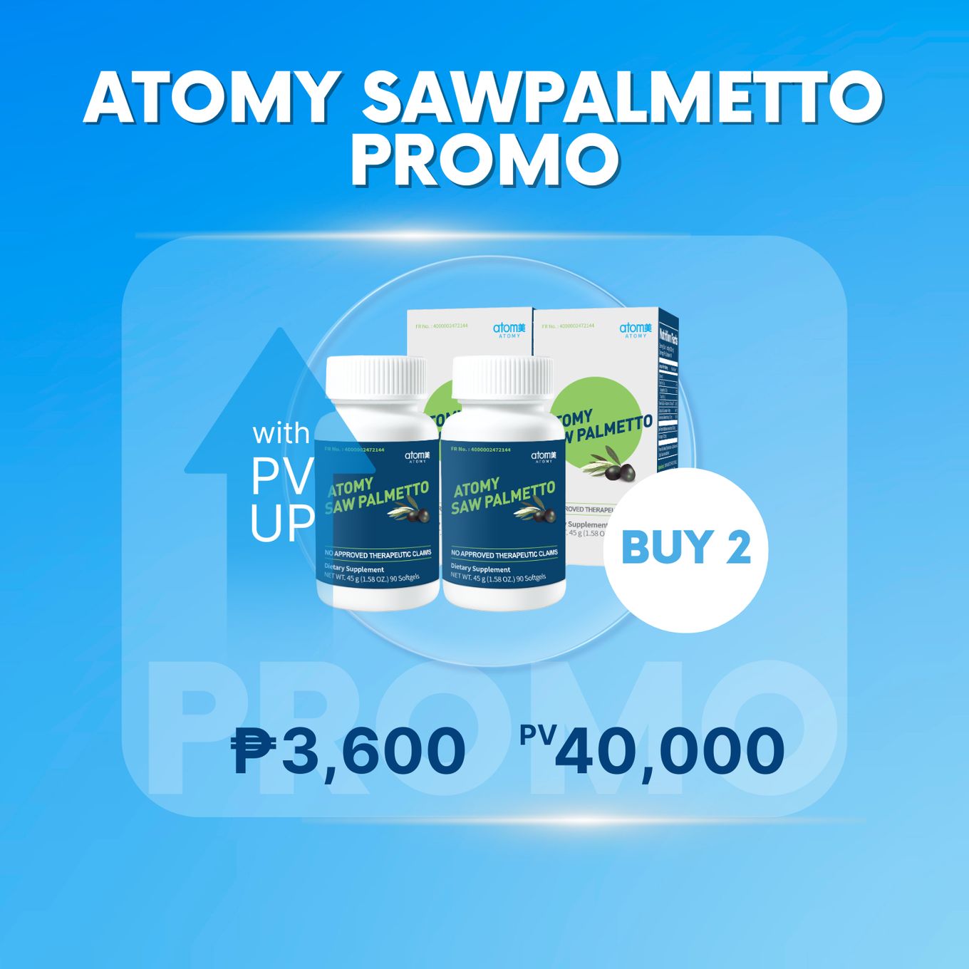 Buy 2 Sawpalmetto + PV UP