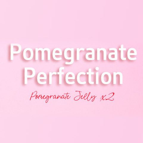 Pomegranate Perfection